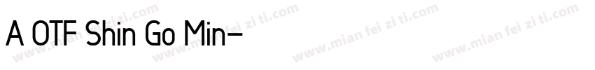 A OTF Shin Go Min字体转换